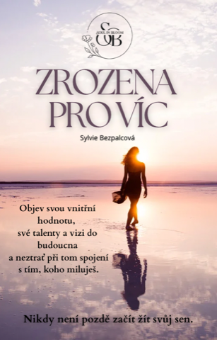Zrozena pro víc